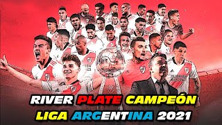 RIVER PLATE CAMPEÓN 🇦🇷 Liga Argentina 2021
