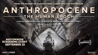 Anthropocene: The Human Epoch (2019) Official Trailer