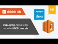 Packaging Lambda Functions for Alexa Skills - Dabble Lab #17