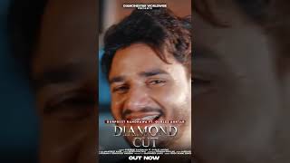 Diamond Cut | Gurpreet Randhawa | Gurlez Akhtar