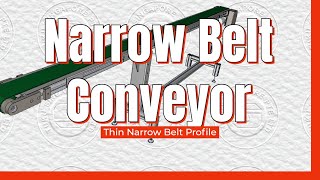 Narrow Belt Conveyor