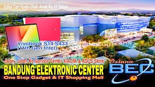 Jalan - Jalan Di Mall BEC Bandung | Service Center Xiaomi \u0026 Asus Vivobook S14 S433 (11th Gen Intel)