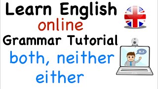 Both, neither \u0026 either - Learn English Grammar - gramática inglesa