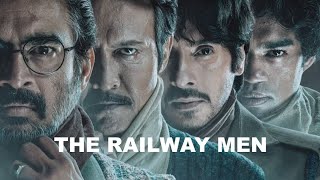 The Railway Men New Web series