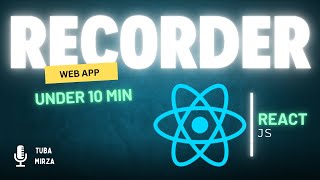 React JS for Beginners: Build a Recording Web App from Scratch