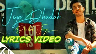 Jiya dhadak dhadak jayee full lyrics video | kalyug | karan Nawani cover | Rahat fateh Ali khan