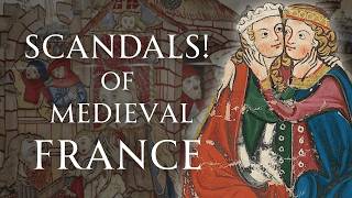 Scandals of Medieval France | Human Voiced, No Ads