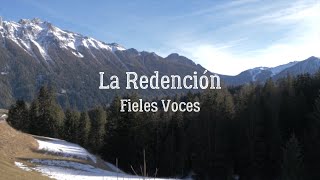 La Redención - Fieles Voces (Lyrics)