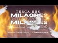 TERÇA DE MILAGRES | CAMPANHA JEOVÁ JIREH