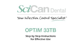 SciCan OPTIM 33TB - Instructions for Effective Use