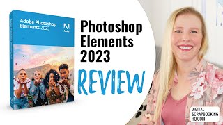 Adobe Photoshop Elements 2023 Review: All the new features in PSE2023