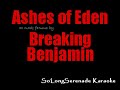 Breaking Benjamin - Ashes of Eden (Karaoke Version)