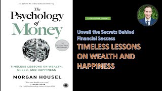 Psychology of Money | Unveil the Secrets Behind Financial Success | #booksummary