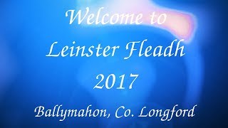 Leinster Fleadh hightlights  - Saturday