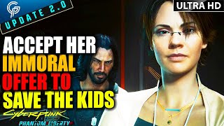 Accept Her Immoral Offer TO SAVE THIS KID Here's Why | Cyberpunk 2077 PHANTOM LIBERTY