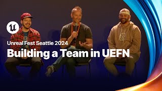 Building a Team in UEFN | Unreal Fest 2024