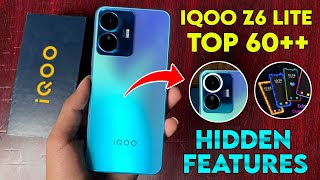 IQOO Z6 Lite 5G Top 60+++ Hidden Features | Iqoo Z6 Lite 5G Tips & Tricks | IQOO Z6 Lite 5G