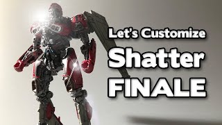 Let's Customize Transformers Studio Series 59 Shatter - Part 6 FINALE