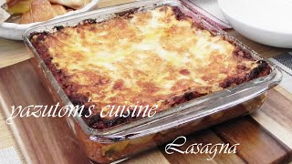 ボロネーゼソースとベシャメルソースで作る　ラザニア 　- Lasagna -