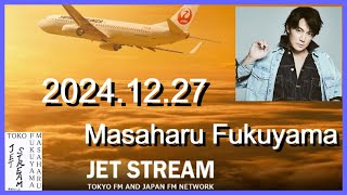 JET STREAM　福山雅治　2024.12.27