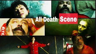 Money Heist - All Death Scene [ Season 1-5] - My Life is Going On