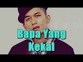 BAPA YANG KEKAL - RZM ft METHOSA