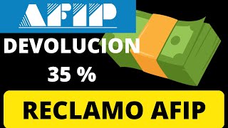 💲💲💲Devolución 35 % Sujeto a Fiscalizacion  #tutorialesafip #tramitesafip #noticiasafip