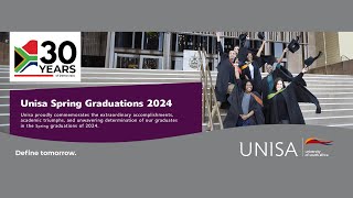 2024 Unisa Spring Graduation ( 11  October 2024 - 18:00 PM Ceremony)