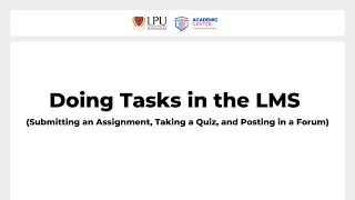 How to Submit an Assignment, Take a Quiz, and Post in a Forum in the LMS | Quick Student Guide