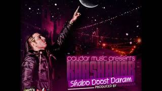 Shabo Doost Daram-Khashayar