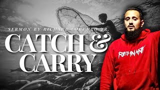Catch and Carry by Richard Lorenzo Jr.