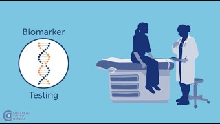 Biomarkers and Biomarker Testing for Colorectal Cancer