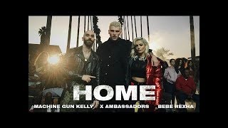 Home - Machine Gun Kelly, X Ambassadors, Bebe Rexha [from Bright: The Album]