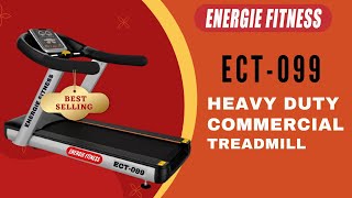 Best Selling Commercial Gym Treadmill in Budget | ENERGIE FITNESS | ECT 099