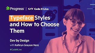 Dev by Design: Typeface Styles and How to Choose Them