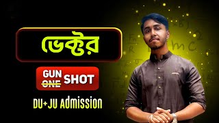 চলে আসছে!Vector(ভেক্টর) ONE SHOT GUN SHOT(DU+JU) || Full Chapter || (Written এর ভয় এখন শেষ)