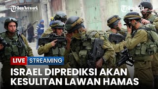 🔴Israel Diprediksi Kesulitan Hadapi Hamas di Gaza hingga Respons Iran saat Daratan Gaza Diserang
