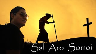 Sal Aro Somoi (Official Video) | Roni Sangma | New Garo Video