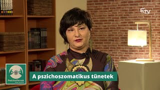 A pszichoszomatikus tünetek – PszichoPercek dr. Kádár Annamáriával