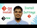 How to install Git on Windows (all install settings 2024)