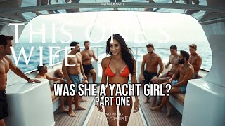 Was She a Yacht Girl? Part 1(Meghan Markle)