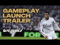 EA SPORTS FC™ MOBILE 25 | Gameplay Launch Trailer