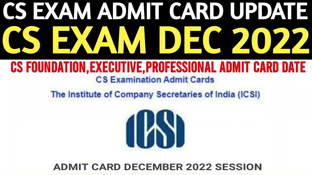 How To Download CS Exam Dec 2022 Admit Card | ICSI CS Exam Dec 2022 ...