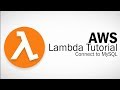 AWS Lambda Tutorial - Connect to MySQL