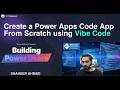 Build a Power Apps Code App from Scratch Using Vibe Coding | Shaheer Ahmad | Step by Step
