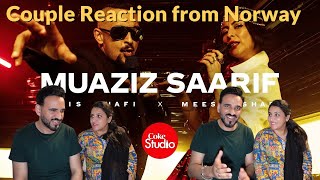 Norwegian-Pakistani Couple Reacts to Coke Studio | Season 14 | Muaziz Saarif | Faris x Meesha Shafi