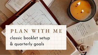 Plan With Me | Classic Booklet Setup \u0026 Quarterly Goals | Evergreen Planner #planner #planwithme