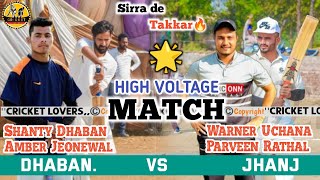 Jhanj(Parveen Rathal \u0026 Warner Uchana) Vs Dhaban(Amber Jeonewal \u0026 Kaps Brar) Highlights Match