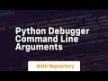 python debugger command line arguments