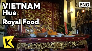 【K】Vietnam Travel-Hue[베트남 여행-후에]화려한 왕실 음식/Royal Food